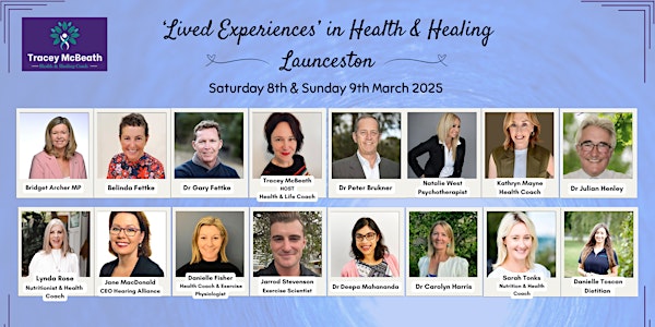 Lived Experiences in Health and Healing - Launceston!!